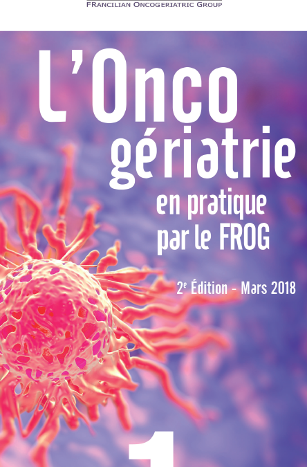 L’oncogériatrie en pratique par le FROG