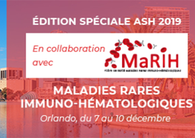 Actualité sur les maladies rares immuno-hématologiques – ASH 2019