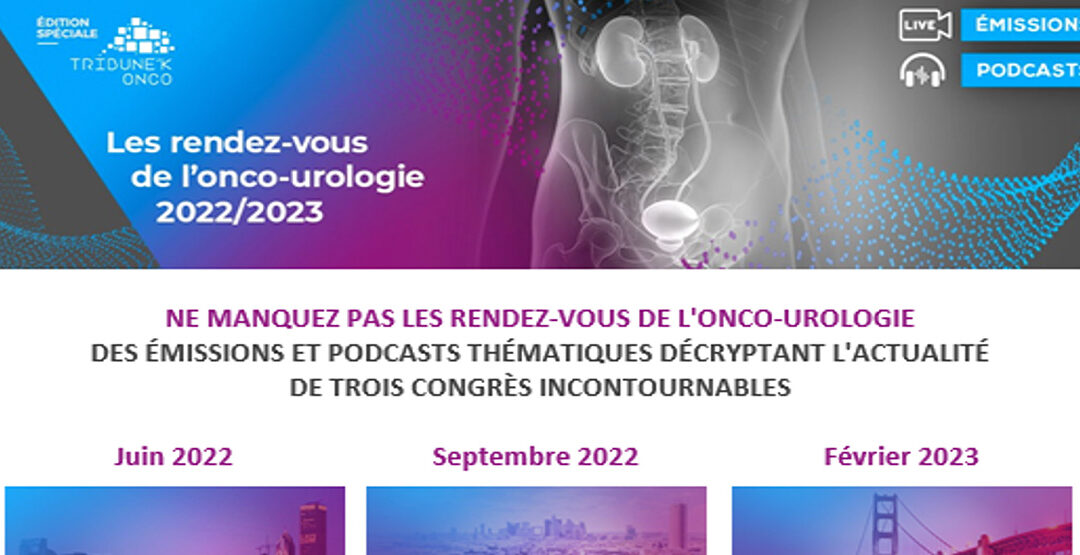 Les RDV de l’onco-urologie 2022/2023