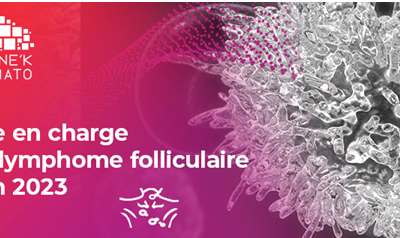 Prise en charge du Lymphome Folliculaire en 2023